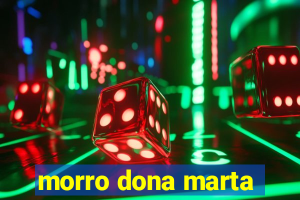 morro dona marta