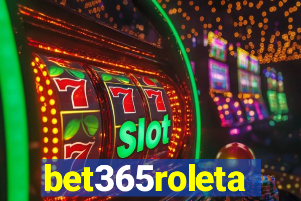 bet365roleta