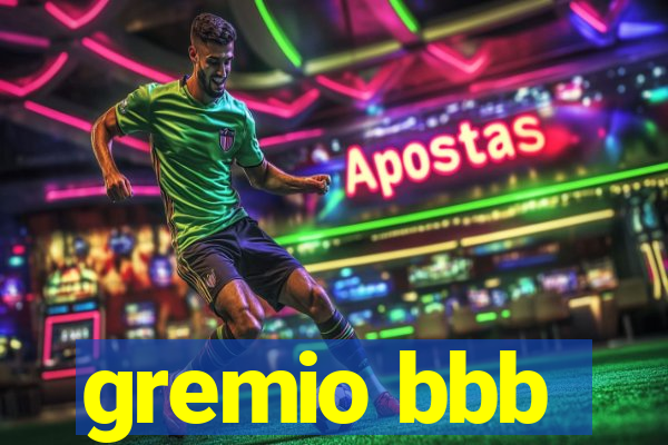 gremio bbb