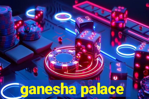 ganesha palace