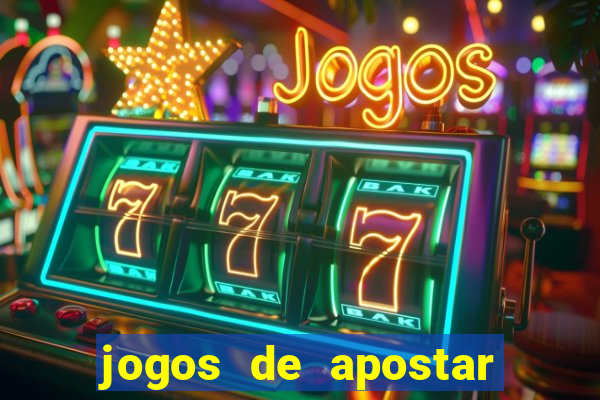 jogos de apostar dinheiro online