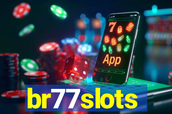 br77slots