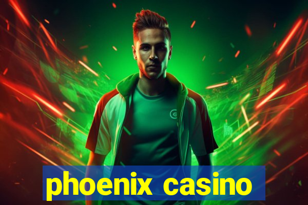 phoenix casino