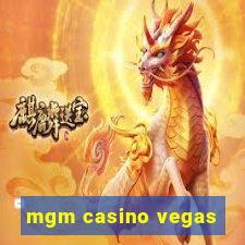 mgm casino vegas