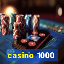 casino 1000