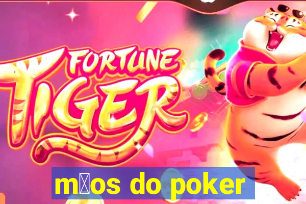 m茫os do poker