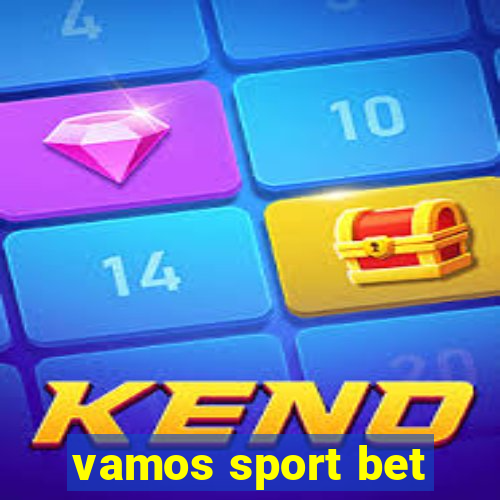 vamos sport bet