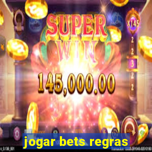 jogar bets regras