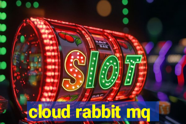 cloud rabbit mq