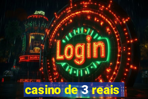 casino de 3 reais