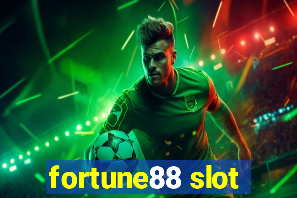 fortune88 slot