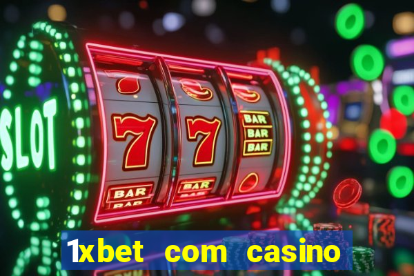 1xbet com casino рабочее зеркало