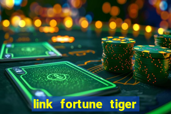 link fortune tiger esporte da sorte